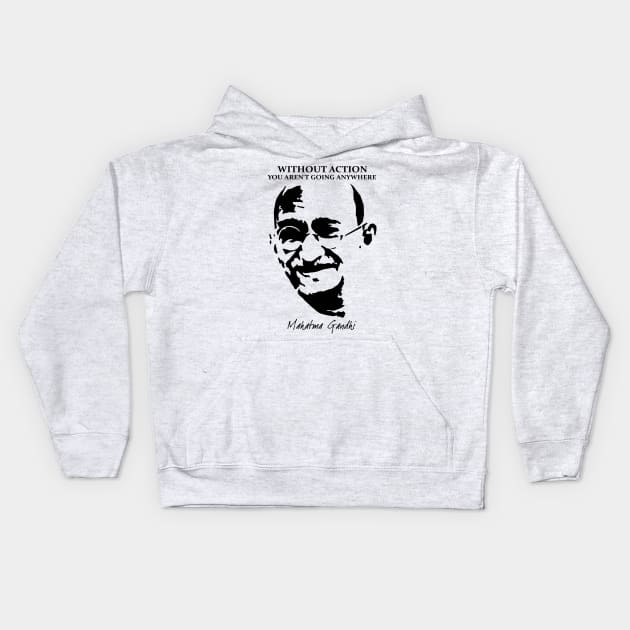 Mahatma Gandhi Kids Hoodie by KewaleeTee